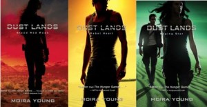 The Dustlands Trilogy; By Moira Young