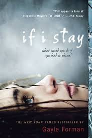 If I Stay, By Gayle Forman