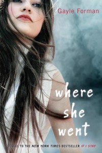 Where She Went, By Gayle Forman