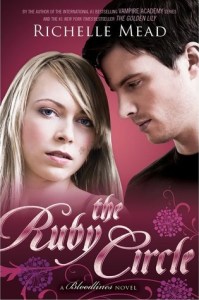 the Ruby Circle, by Richelle Mead