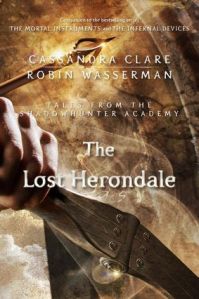 The Lost Herondale, By Cassandra Clare and Robin Wasserman