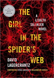 The Girl in the Spider's Web, by David Lagercrantz