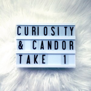 Curiosity & Candor, Take 1 Featuring Gavin Reynolds